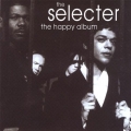 Selecter - The Happy Album